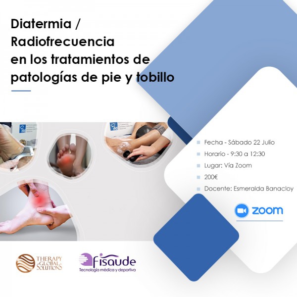 RADIOFREQUENCY DIATERMY IN THE TREATMENTS OF FOOT AND ANKLE PATHOLOGIES - VIA ZOOM - 07-22-2023 RADIOFREQUENCY DIATERMY IN THE TREATMENTS OF FOOT AND ANKLE PATHOLOGIES - VIA ZOOM - 07-22-2023